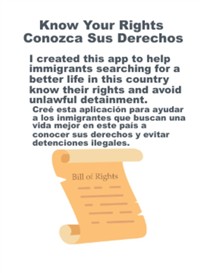 Know Your Rights/ Conozca Sus Derechos by by Julian Miramontes